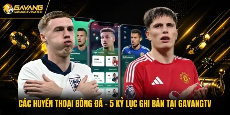 Các Huyền Thoại Bóng Đá - 5 Kỷ Lục Ghi Bàn Tại Gavangtv