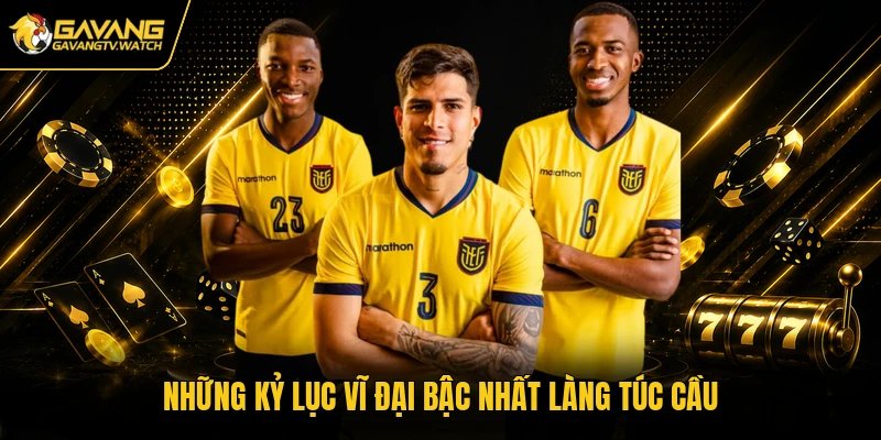Những kỷ lục vĩ đại bậc nhất làng túc cầu