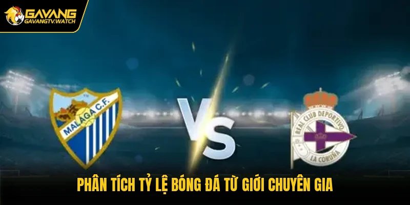 Phân tích tỷ lệ bóng đá từ giới chuyên gia