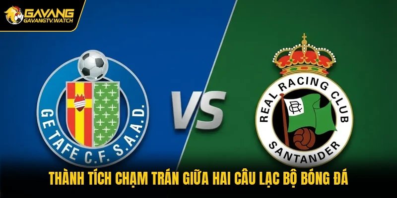 Thành tích chạm trán giữa hai câu lạc bộ bóng đá