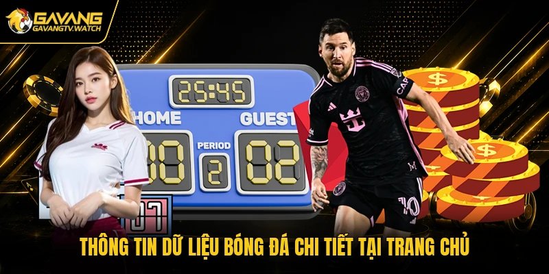 Thông tin dữ liệu bóng đá chi tiết tại trang chủ
