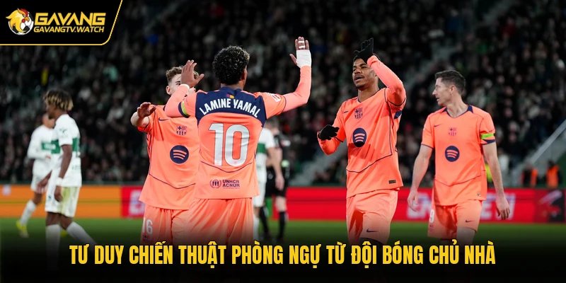 Tư duy chiến thuật phòng ngự từ đội bóng chủ nhà