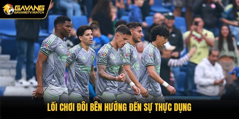 Lối chơi đôi bên hướng đến sự thực dụng